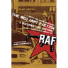 Red Army Faction, a Documentary History: Volume 2: Dancing with Imperialism