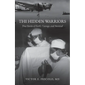 The Hidden Warriors: True Stories of Faith, Courage, and Survival