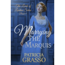 Marrying the Marquis