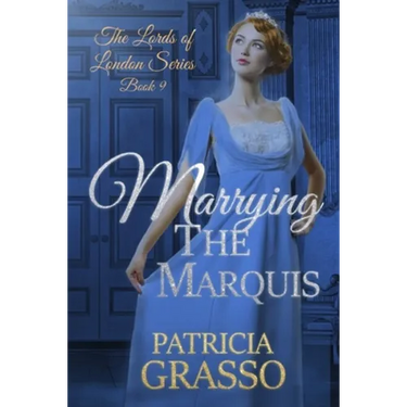 Marrying the Marquis