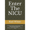 Enter The NICU: When Men Enter the NICU and Play the Quarterback Game of Their Lives