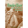 Powder River: A History of the 91st Infantry Division in WWII