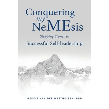 Conquering my NeMEsis: Stepping Stones to Successful Self-leadership