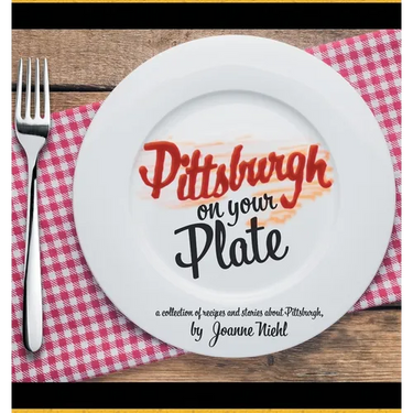 Pittsburgh on Your Plate