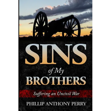 Sins of My Brothers: Suffering an Uncivil War