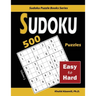 Sudoku: 500 Easy to Hard
