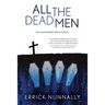 All the Dead Men: Alexander Smith Book #2