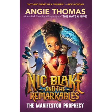 Nic Blake and the Remarkables: The Manifestor Prophecy