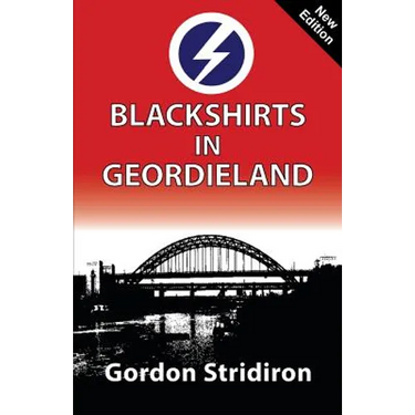 Blackshirts in Geordieland