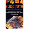 Succinite Fossilized Resin Rediscovered Alzheimer's and Dementia: A New Perspective on Baltic Amber