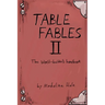 Table Fables II: The World-Builder's Handbook