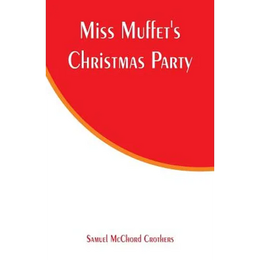 Miss Muffet's Christmas Party