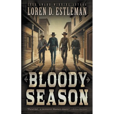 Bloody Season: A Classic Western Novel
