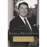Hand of Providence: The Strong and Quiet Faith of Ronald Reagan