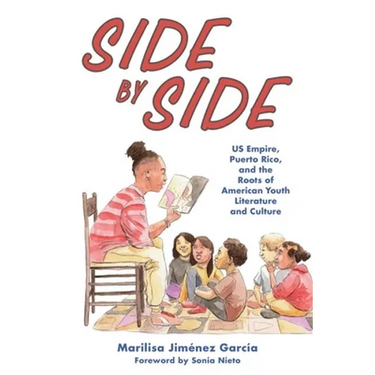 Side by Side: Us Empire, Puerto Rico, and the Roots of American Youth Literature and Culture