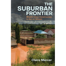 The Suburban Frontier: Middle-Class Construction in Dar Es Salaam