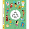 How Kids Play Around the World