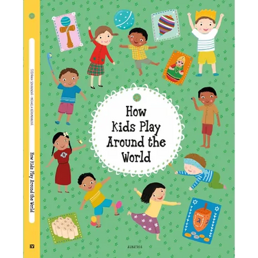 How Kids Play Around the World