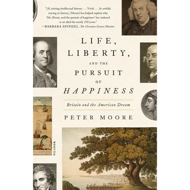 Life, Liberty, and the Pursuit of Happiness: Britain and the American Dream