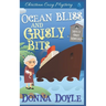 Ocean Bliss and Grisly Bits: A Molly Grey Cruise Ship Cozy Mystery