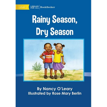 Rainy Season, Dry Season