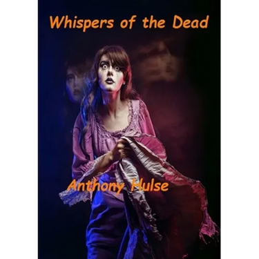 Whispers of the Dead