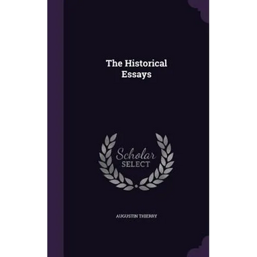 The Historical Essays