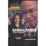 Kamala Harris & The Future of America: An Essay in Three Parts