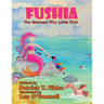 Fushia The Mermaid Who Loves Pink