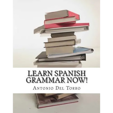 Learn Spanish Grammar NOW!