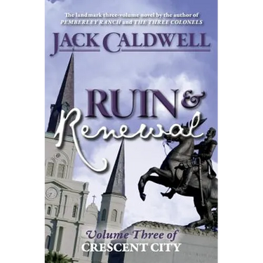 Ruin and Renewal: Volume Three of Crescent City