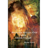 Haunted Nevada City and Grass Valley