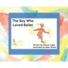 The Boy Who Loved Ballet