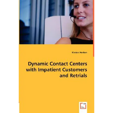 Dynamic Contact Centers with Impatient Customers and Retrials