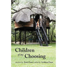 Children of My Choosing