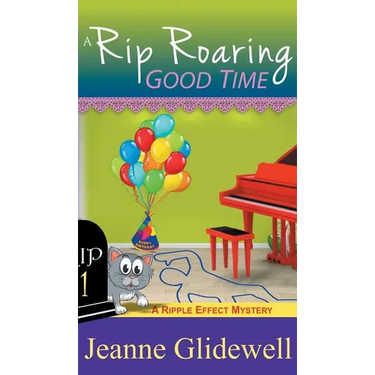 Rip Roaring Good Time (A Ripple Effect Cozy Mystery, Book 1)