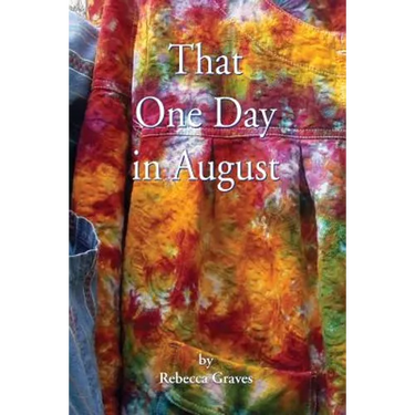 That One Day in August