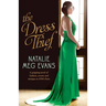 The Dress Thief: A gripping novel of fashion, secrets and intrigue in 1930s Paris