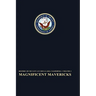 Magnificent Mavericks: Transition of the Naval Ordnance Test Station From Rocket Station to Research, Development, Test, and Evaluation Center, 1948-5