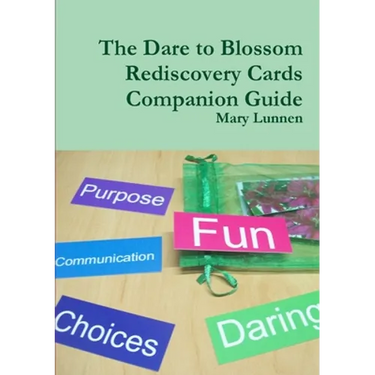 The Dare to Blossom Rediscovery Cards Companion Guide