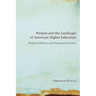 Women and the Landscape of American Higher Education: Wesleyan Holiness and Pentecostal Founders