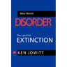 New World Disorder: The Leninist Extinction