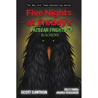 Blackbird: An Afk Book (Five Nights at Freddy's: Fazbear Frights #6): Volume 6