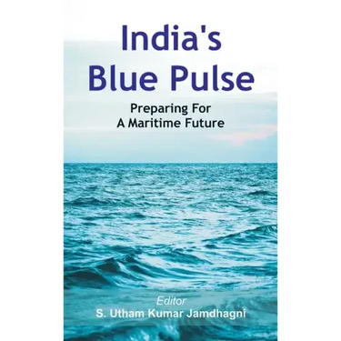 India's Blue Pulse: Preparing For A Maritime Future