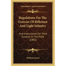 Regulations For The Exercise Of Riflemen And Light Infantry: And Instructions For Their Conduct In The Field (1803)