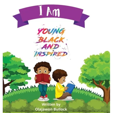 I Am Young Black and Inspired
