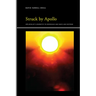 Struck by Apollo: Hderlin's Journeys to Bordeaux and Back and Beyond