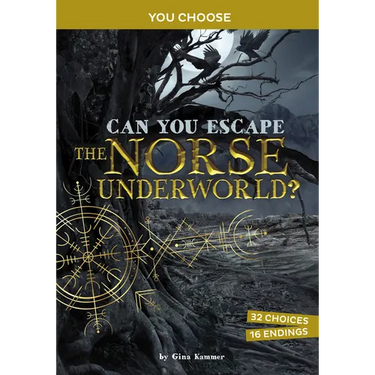 Can You Escape the Norse Underworld?: An Interactive Mythological Adventure