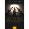 Aliens & Strangers?: The Struggle for Coherence in the Everyday Lives of Evangelicals