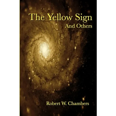 The Yellow Sign and Others